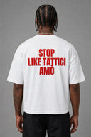 T-Shirt Stop Like Tattici Amo White Red