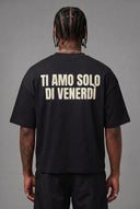 T-Shirt Ti Amo Solo Di Venerdi Black Cream