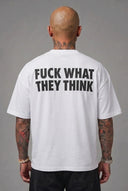 T-Shirt F**k Think White
