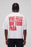 T-Shirt Vive Feliz Que Todo Pasa White Red