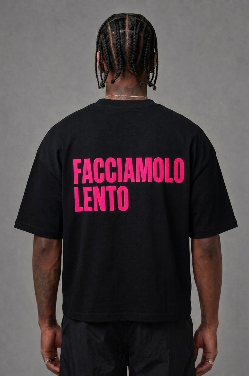 T-Shirt Facciamolo Lento Black Fuxia