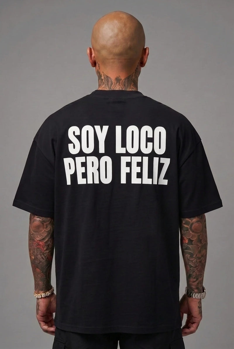 T-shirt Soy Loco Pero Feliz Black