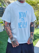 T-shirt Now Or Never White
