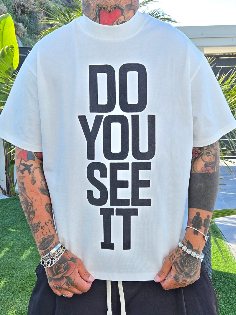 T-Shirt Do You See White