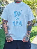 T-shirt Now Or Never White