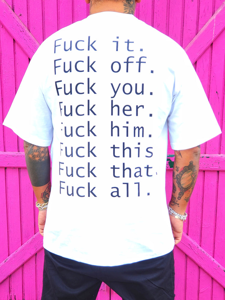 T-Shirt Fuckall White